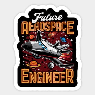 Future Aerospace Engineer Spaceship Obsessed Kid Sticker